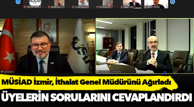 MÜSİAD İzmir, İthalat Genel Müdürünü Ağırladı