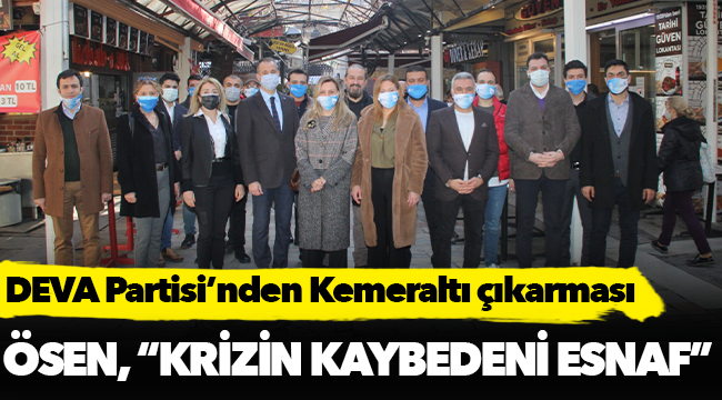 Ösen: Krizin kaybedeni esnaf