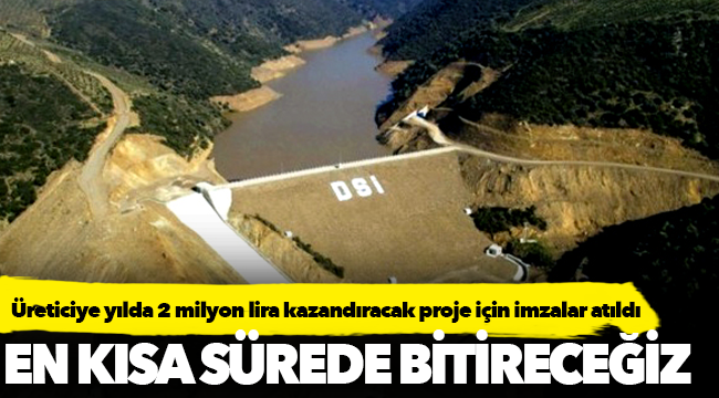 Üreticiye yılda 2 milyon lira kazandıracak proje için imzalar atıldı