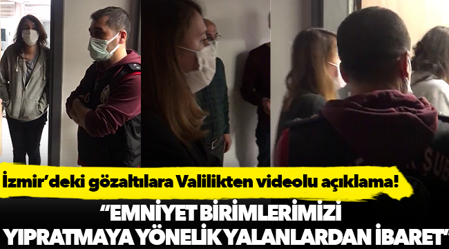 Valilikten "çıplak arama" iddialarına videolu yanıt!