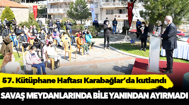 57. Kütüphane Haftası Karabağlar’da kutlandı