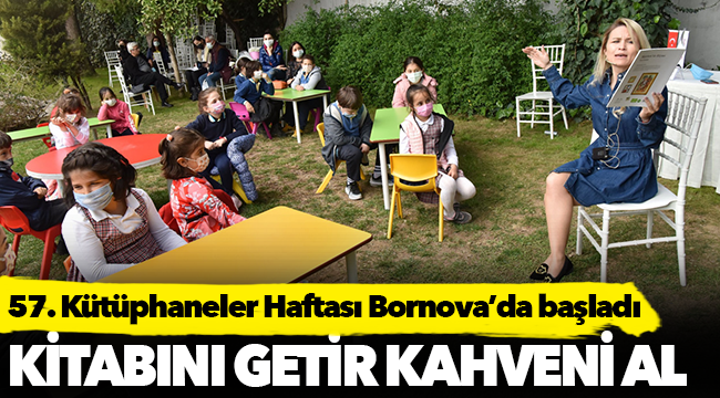 57. Kütüphaneler Haftası Bornova’da başladı