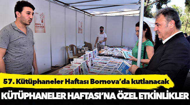 57. Kütüphaneler Haftası Bornova’da kutlanacak