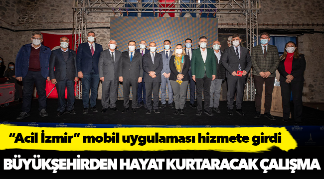 “Acil İzmir” mobil uygulaması hizmete girdi