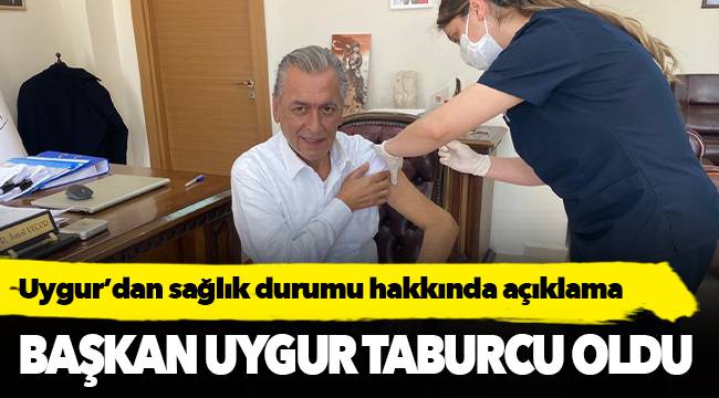 Başkan Uygur taburcu oldu