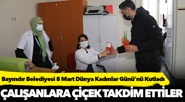 Bayındır Belediyesi 8 Mart Dünya Kadınlar Günü’nü Kutladı