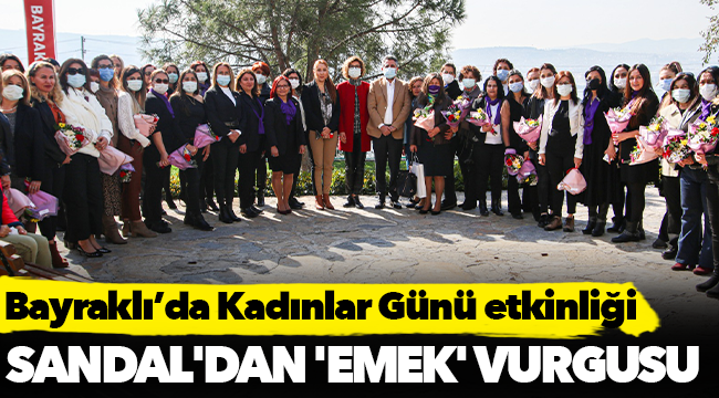 Bayraklı’da Kadınlar Günü etkinliği