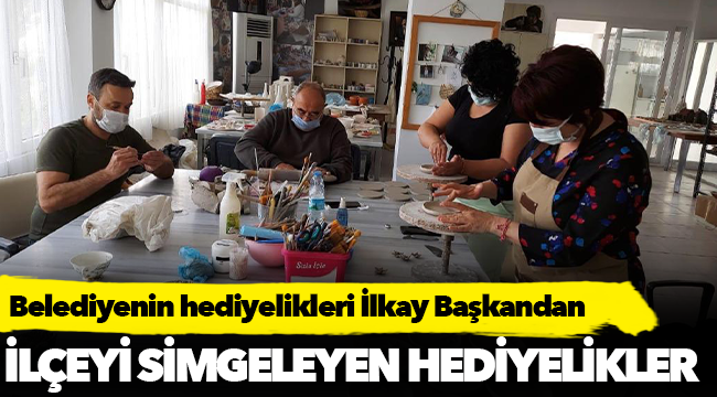 Belediyenin hediyelikleri İlkay Başkandan