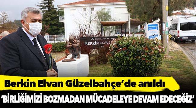 Berkin Elvan Güzelbahçe’de anıldı