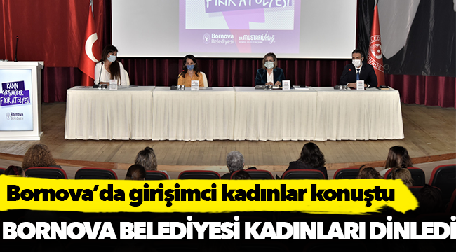 Bornova’da girişimci kadınlar konuştu