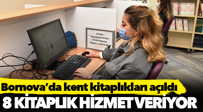 Bornova’da kent kitaplıkları açıldı