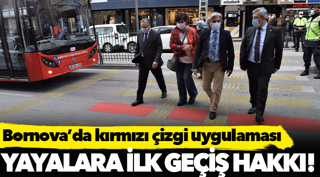 Bornova’da kırmızı çizgi uygulaması