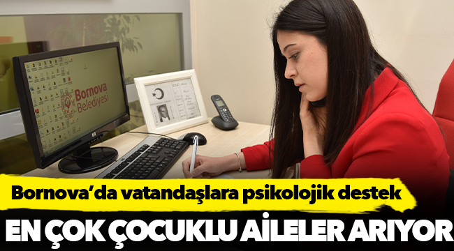 Bornova’da vatandaşlara psikolojik destek