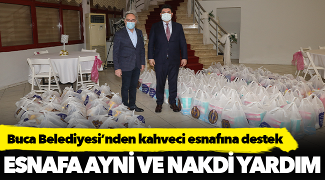 Buca Belediyesi’nden kahveci esnafına destek