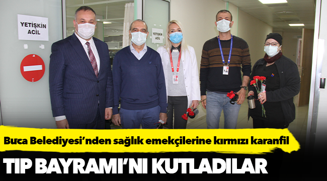 Buca Belediyesi’nden sağlık emekçilerine kırmızı karanfil