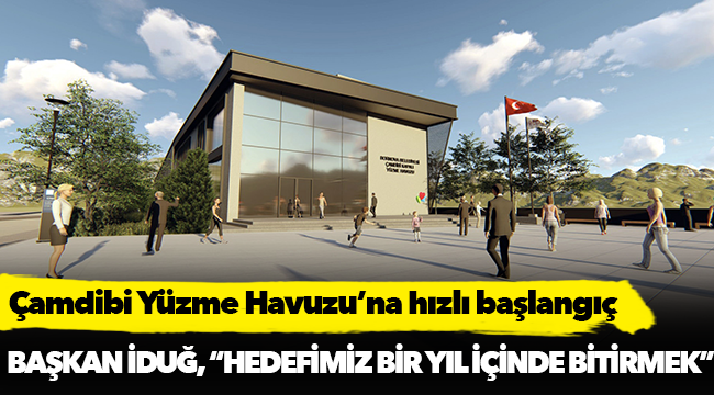 Çamdibi Yüzme Havuzu’na hızlı başlangıç