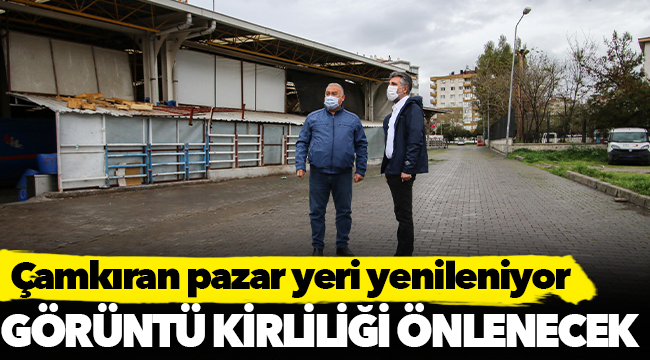 Çamkıran pazar yeri yenileniyor