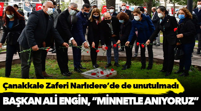 Çanakkale Zaferi Narlıdere’de de unutulmadı