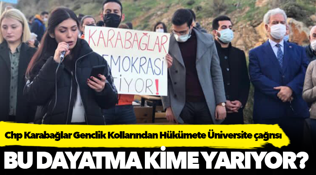 Chp Karabağlar Genclik Kollarından Hükümete Üniversite çağrısı