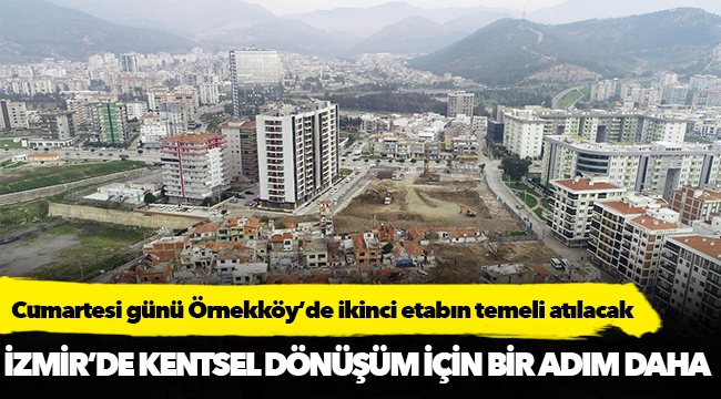 Cumartesi günü Örnekköy’de ikinci etabın temeli atılacak