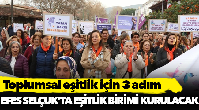 Efes Selçuk'ta Toplumsal eşitlik için 3 adım