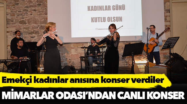 Emekçi kadınlar anısına konser verdiler