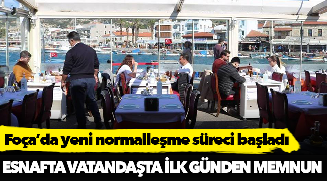 Foça’da yeni normalleşme süreci başladı