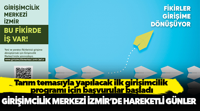 Girişimcilik Merkezi İzmir’de hareketli günler