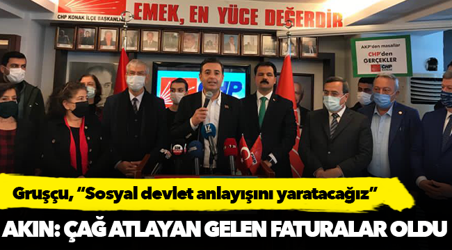 Gruşçu, “Sosyal devlet anlayışını yaratacağız”