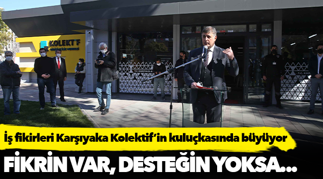 İş fikirleri Karşıyaka Kolektif’in kuluçkasında büyüyor