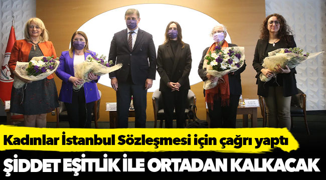 Kadınlar İstanbul Sözleşmesi için çağrı yaptı