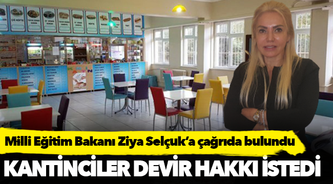 Kantinciler Devir Hakkı İstedi