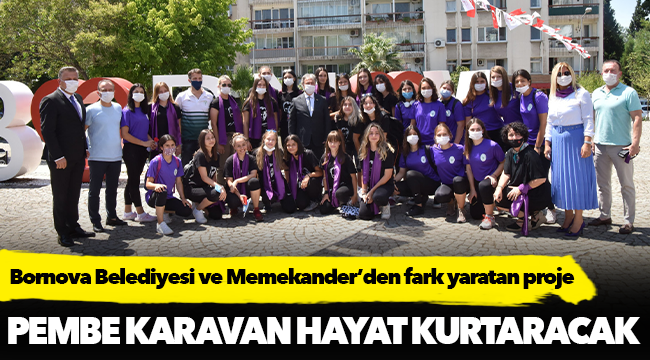 Pembe Karavan hayat kurtaracak