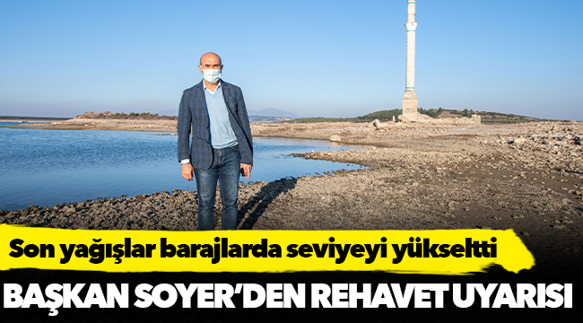 Son yağışlar barajlarda seviyeyi yükseltti