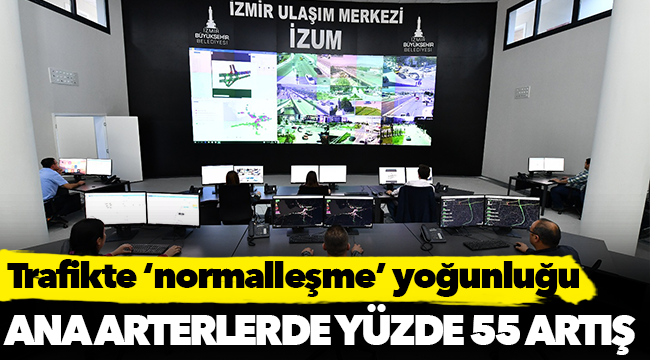 Trafikte ‘normalleşme’ yoğunluğu