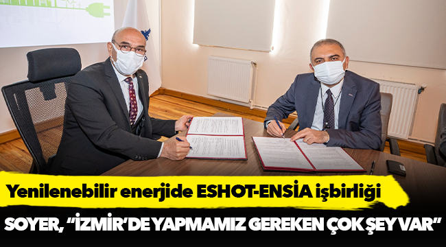 Yenilenebilir enerjide ESHOT-ENSİA işbirliği