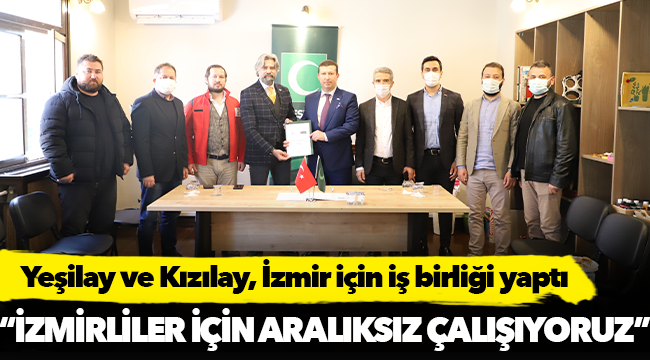 Yeşilay ve Kızılay, İzmir için iş birliği yaptı