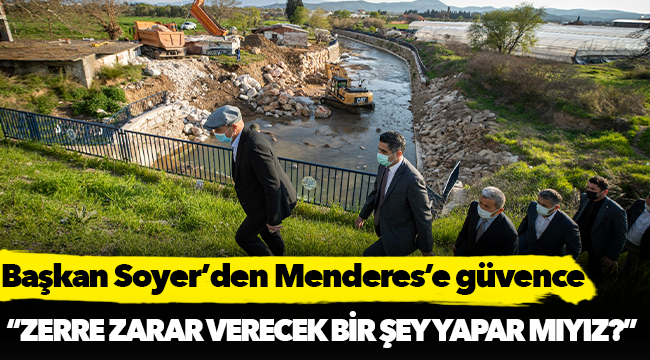 Başkan Soyer’den Entegre Katı Atık Yönetim Tesisi için Menderes’e güvence