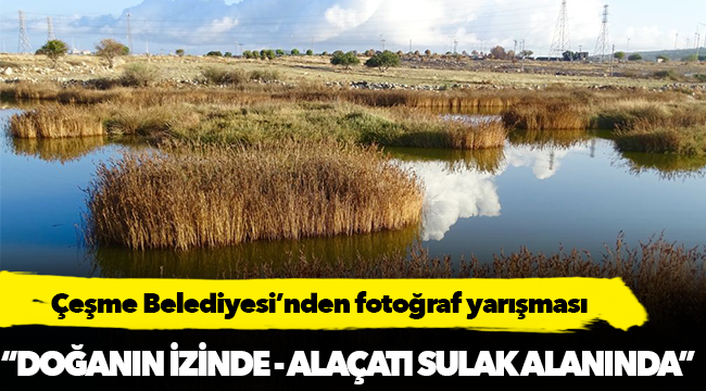 Çeşme Belediyesi’nden fotoğraf yarışması