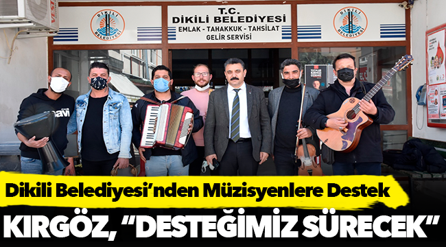 Dikili Belediyesi’nden Müzisyenlere Destek