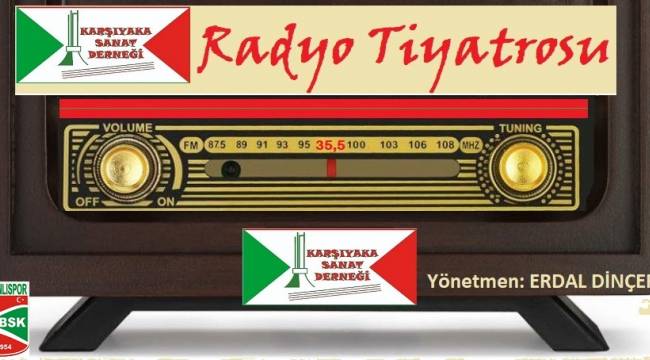 Evde kalın, Engelsiz Radyo Tiyatrosu’nu dinleyin…