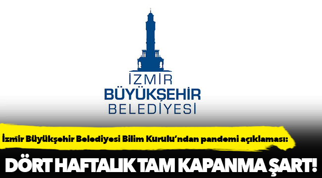 İzmir Büyükşehir Belediyesi Bilim Kurulu’ndan pandemi açıklaması: