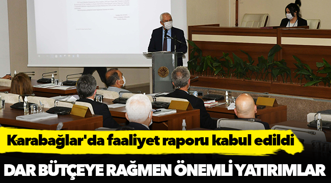 Karabağlar'da faaliyet raporu kabul edildi