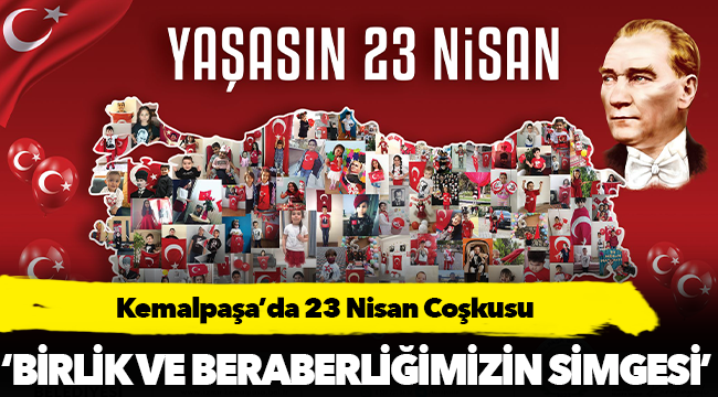 Kemalpaşa’da 23 Nisan Coşkusu