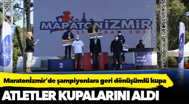 Maratonİzmir’de şampiyonlara geri dönüşümlü kupa