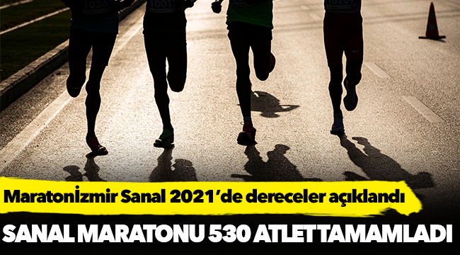 Maratonİzmir Sanal 2021’de dereceler açıklandı