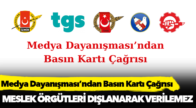 Medya Dayanışması’ndan Basın Kartı Çağrısı
