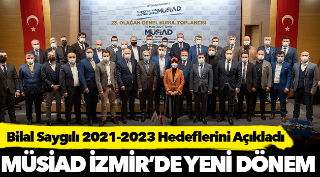 MÜSİAD İzmir’de Yeni Dönem Başladı
