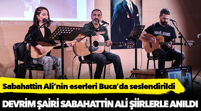 Sabahattin Ali’nin eserleri Buca’da seslendirildi 