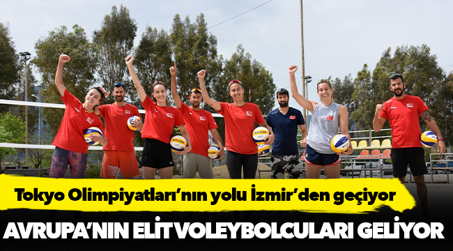 Tokyo Olimpiyatları’nın yolu İzmir’den geçiyor